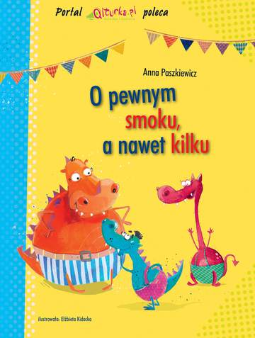 O pewnym smoku a nawet kilku
