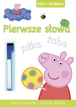 Pierwsze słowa pisz i ścieraj Świnka Peppa