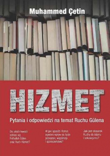 Hizmet. Pytania i odpowiedzi na temat Ruchu Gülena