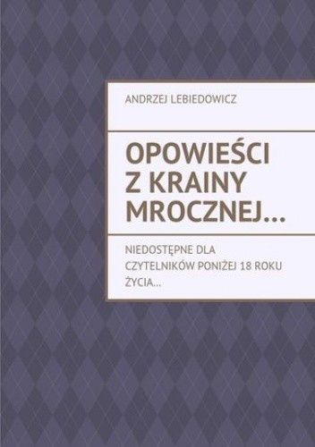 Opowieści z krainy mrocznej