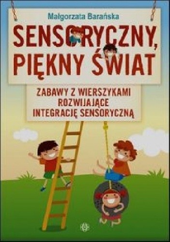 Sensoryczny piękny świat