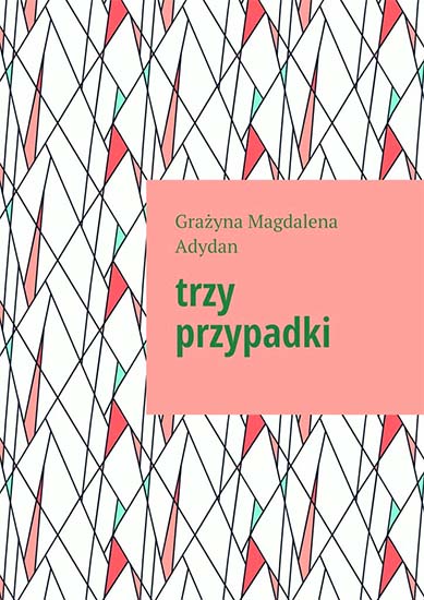 Trzy przypadki