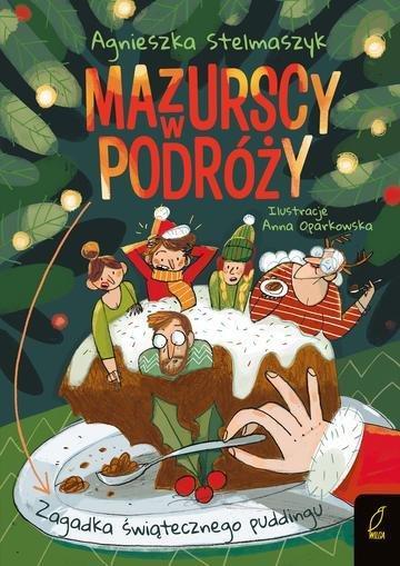 Okładka: Zagadka świątecznego puddingu. Mazurscy w podróży