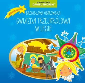 Gwiazda trzejkrólowa W lesie