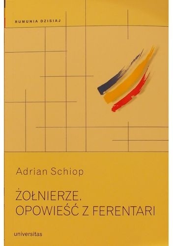 Żołnierze. Opowieść z Ferentari