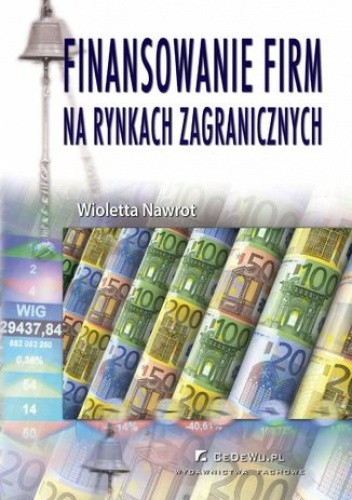 Finansowanie firm na rynkach zagranicznych (wyd. II). Rozdział 5. Wpływ notowania spółek na giełdach zagranicznych na giełdę krajów