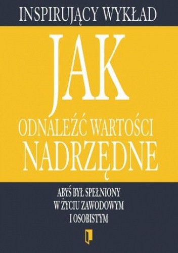 Jak odnaleźć wartości nadrzędne