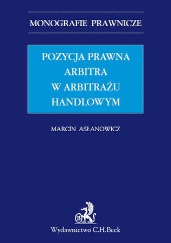 Pozycja prawna arbitra w arbitrażu handlowym