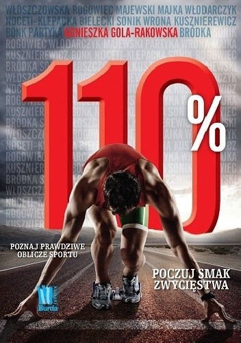 110%. Poznaj prawdziwe oblicze sportu