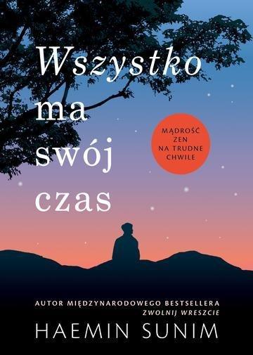 Okładka: Wszystko ma swój czas. Mądrość zen na trudne chwile wyd. 2026