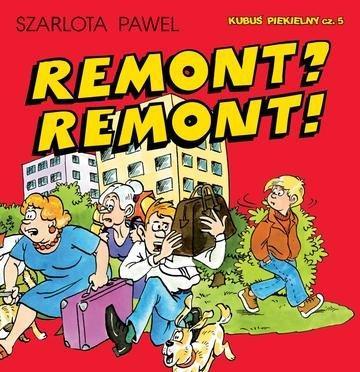Okładka: Remont? Remont! Kubuś Piekielny. Tom 5