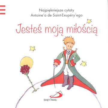 Jesteś moją miłością mały książę