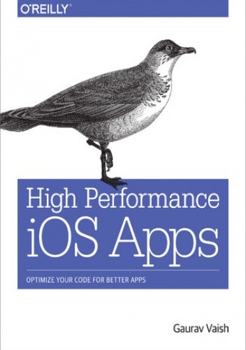 High Performance iOS Apps. Optimize Your Code for Better Apps