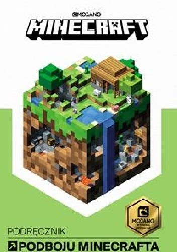 Minecraft. Podręcznik podboju Minecrafta