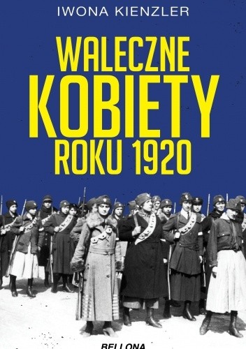 Waleczne kobiety roku 1920