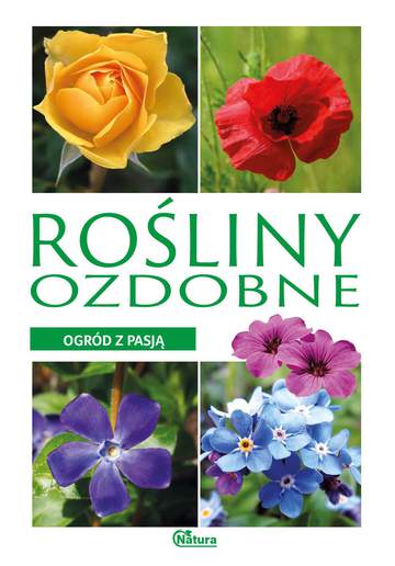Rośliny ozdobne ogród z pasją