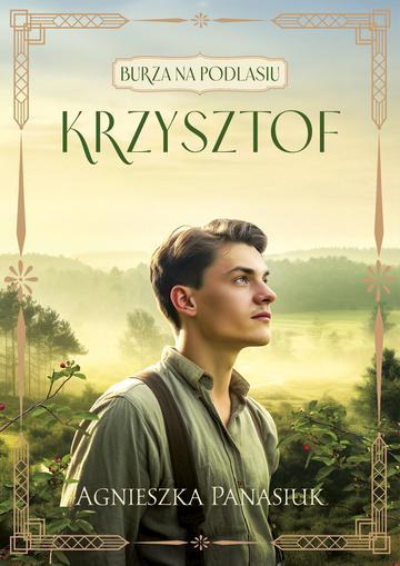 Krzysztof. Burza na Podlasiu. Tom 2