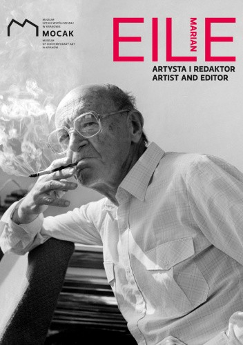Marian Eile. Artysta i redaktor