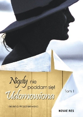 Nigdy nie poddam się! Udomowiona