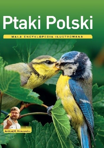 Ptaki Polski. Mała Encyklopedia Ilustrowana