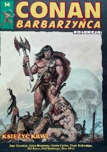 Conan Barbarzyńca. Tom 14 - Księżyc krwi