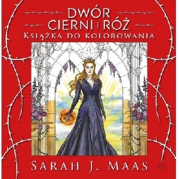 Dwór cierni I róż książka do kolorowania