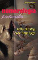 Numerologia partnerska liczby określają życie twoje i jego