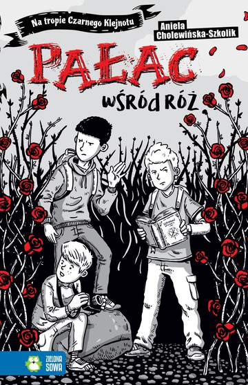 Pałac wśród róż na tropie czarnego klejnotu Tom 2