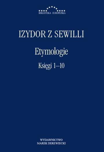 Etymologie. Księgi 1-10