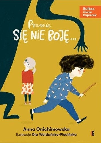 Prawie się nie boję...