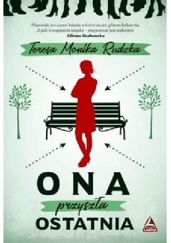 Ona przyszła ostatnia