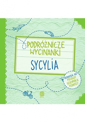 Podróżnicze wycinanki. Sycylia. Wydanie 1