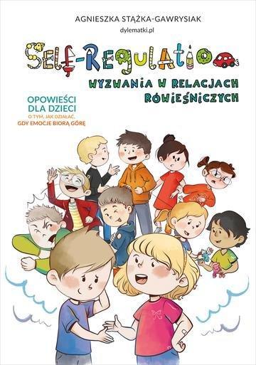Okładka: Self-Regulation. Wyzwania w relacjach rówieśniczych