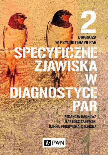 Specyficzne zjawiska w diagnostyce par. Diagnoza w psychoterapii par. Tom 2.
