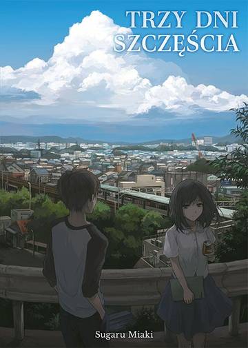Trzy dni szczęścia