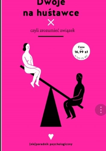 Dwoje na huśtawce czyli zrozumieć związek