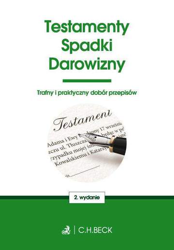 Testamenty spadki darowizny twoje prawo wyd. 2