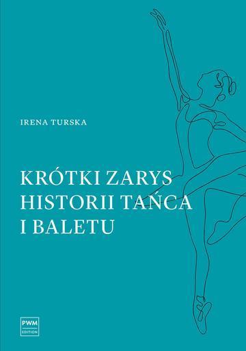 Krótki zarys historii tańca i baletu