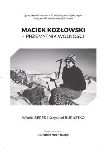 Maciek Kozłowski. Przemytnik wolności