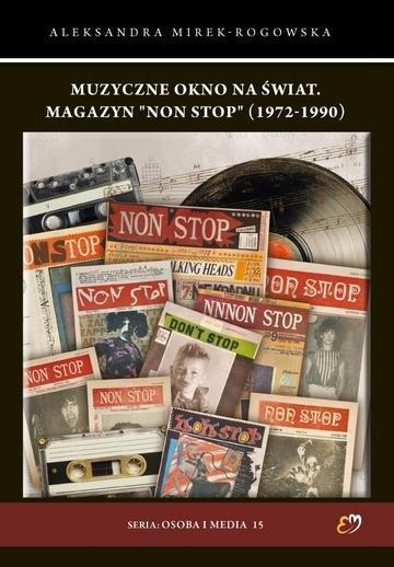 Okładka: Muzyczne okno na świat. Magazyn "Non Stop" (1972-1990)