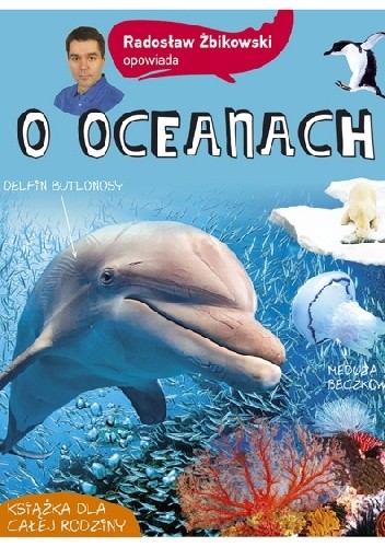 Radosław Żbikowski opowiada o oceanach