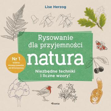 Rysowanie dla przyjemności. Natura