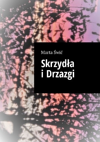 Skrzydła i drzazgi