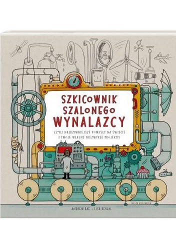 Szkicownik szalonego wynalazcy