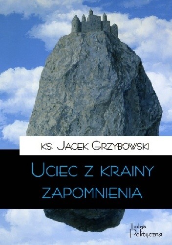 Uciec z krainy zapomnienia