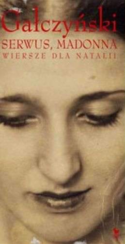 Serwus madonna wiersze dla natalii