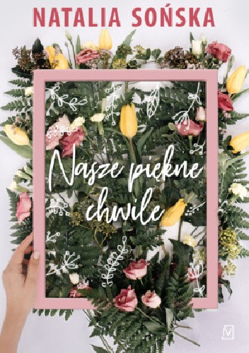 Nasze piękne chwile