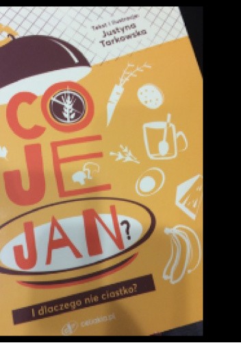 Co je Jan? I dlaczego nie ciastko?