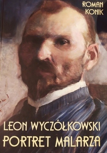 Leon Wyczółkowski. Portret malarza