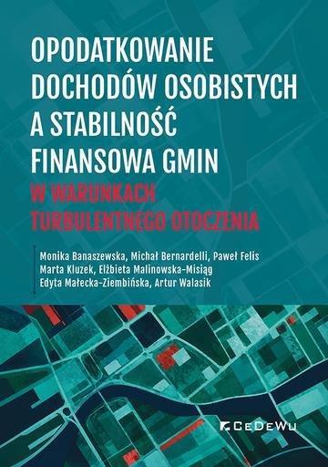 Okładka: Opodatkowanie dochodów osobistych a stabilność finansów lokalnych w warunkach turbuletnego otoczenia